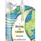 A Blessing And Comfort Prayer Book By Mary And Mark Fleeson